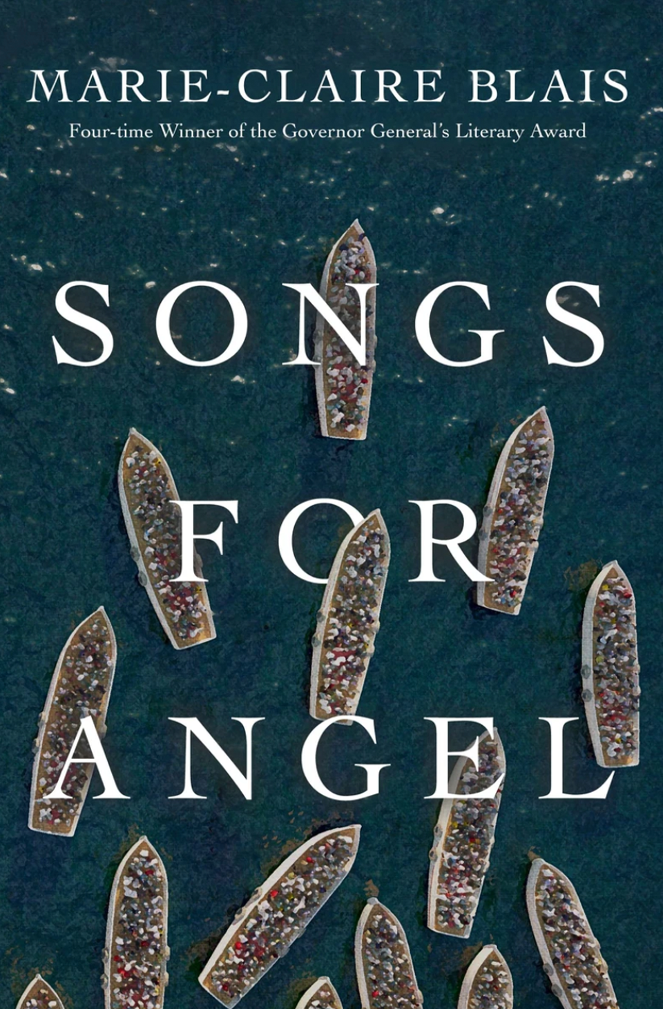 Songs for Angel by Marie-Claire Blais