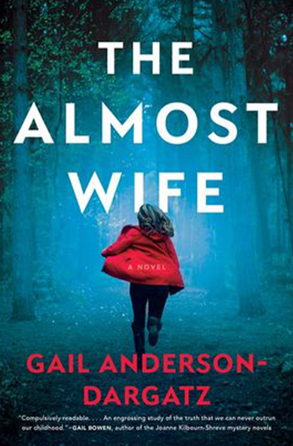 The Almost Wife by Gail Anderson-Dargatz