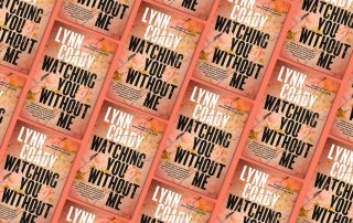 Watching You Without Me by Lynn Coady