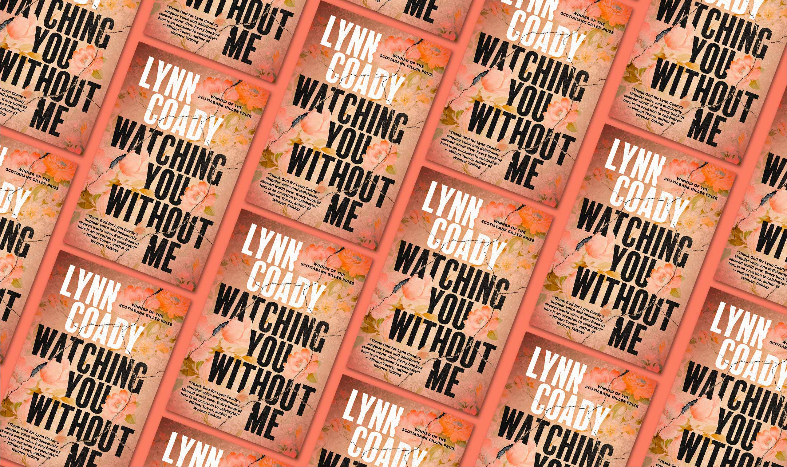 Watching You Without Me by Lynn Coady