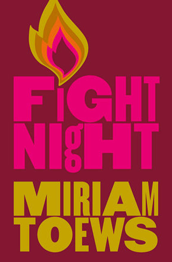 Fight Night by Miriam Toews