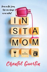 Insta Mom by Chantel Guertin