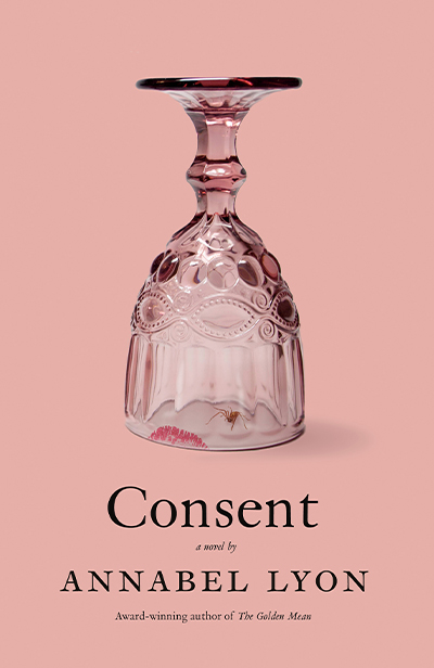 Consent by Annabel Lyon