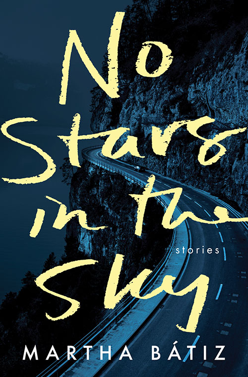 No Stars in the Sky by Martha Batiz