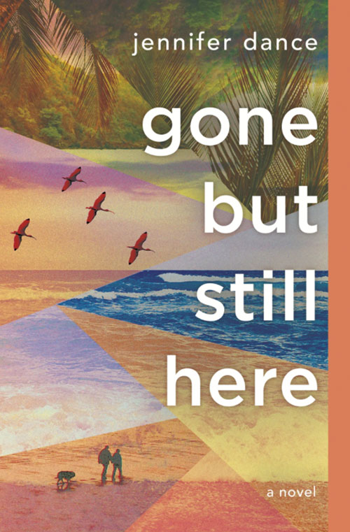 Gone But Still Here by Jennifer Dance