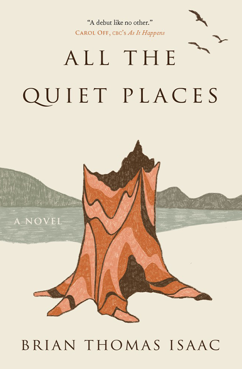 All the Quiet Places by Brian Thomas Isaac