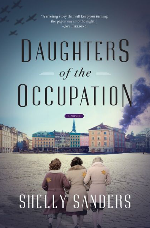 Daughters of the Occupation by Shelly Sanders