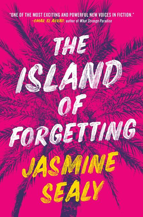 The Island of Forgetting by Jasmine Sealy