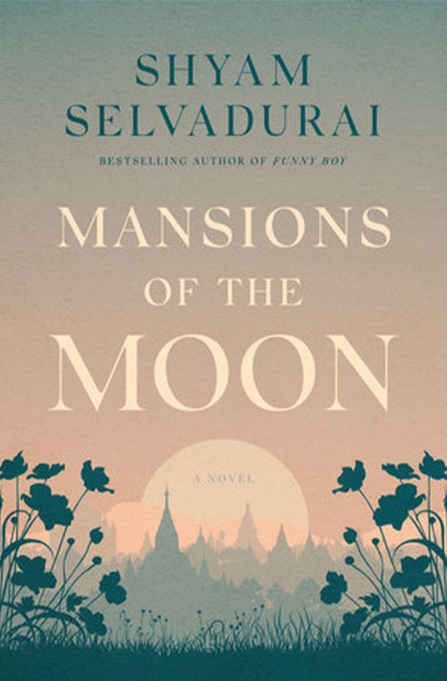 Mansions of the Moon by Shyam Selvadurai