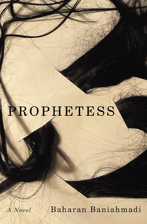 Prophetess by Baharan Baniahmadi