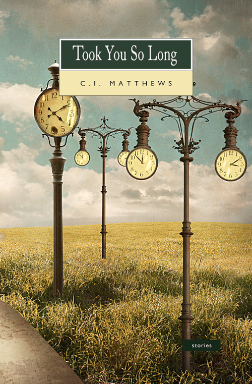 Took You So Long by C.I. Matthews