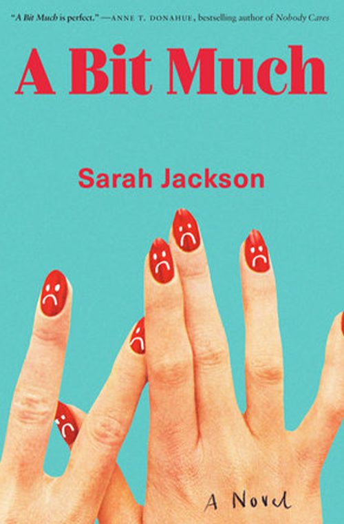 A Bit Much by Sarah Jackson