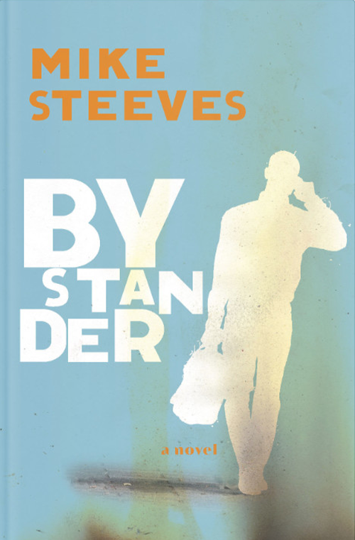 Bystander by Mike Steeves