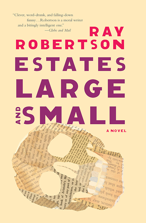 Estates Large and Small by Ray Robertson