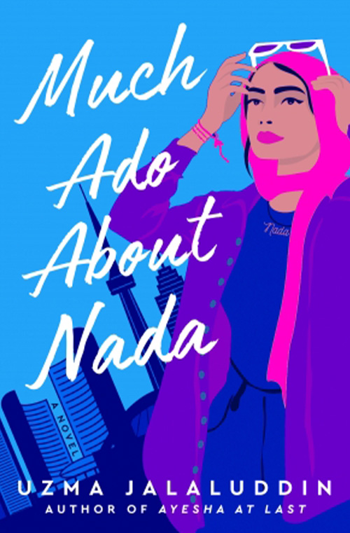 Much Ado About Nada by Uzma Jalaluddin