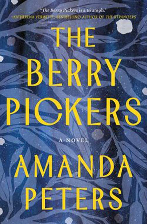 The Berry Pickers by Amanda Peters