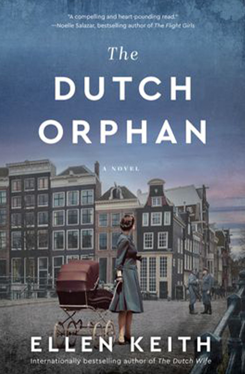 The Dutch Orphan by Ellen Keith