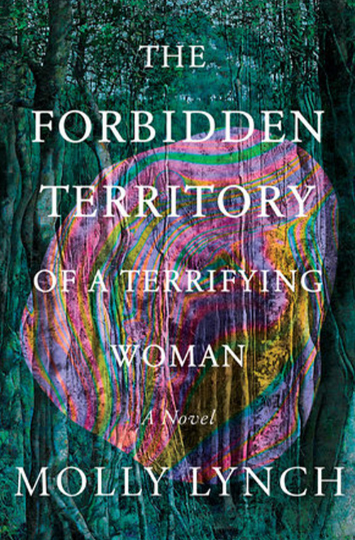 The Forbidden Territory of a Terrifying Woman by Molly Lynch