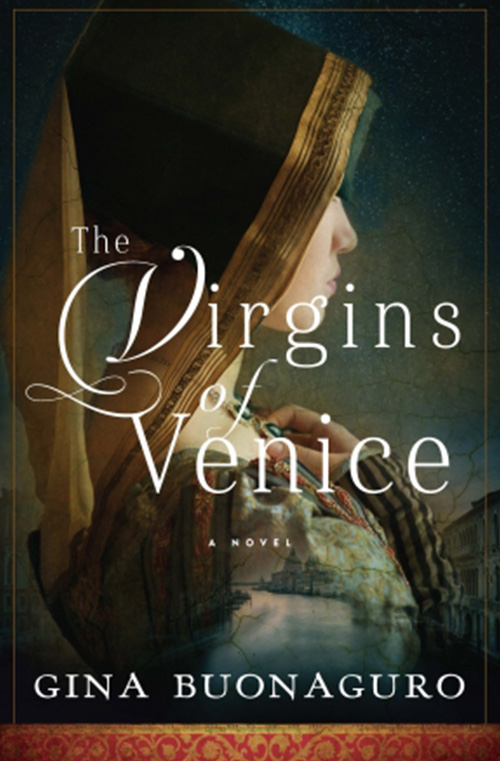 The Virgins of Venice by Gina Buonaguro