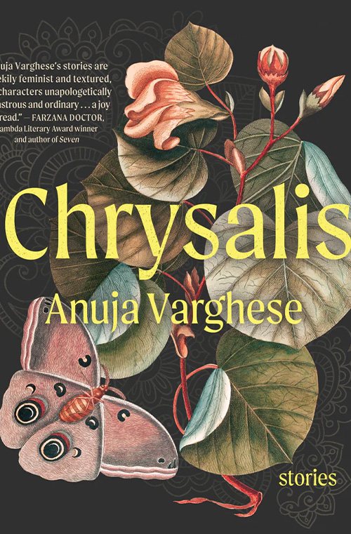 Chrysalis by Anuja Varghese