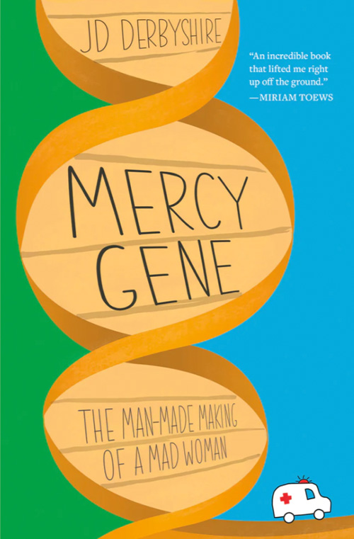 Mercy Gene by JD Derbyshire