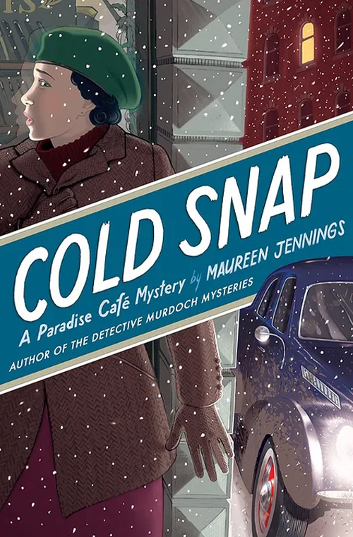 Cold Snap by Maureen Jennings