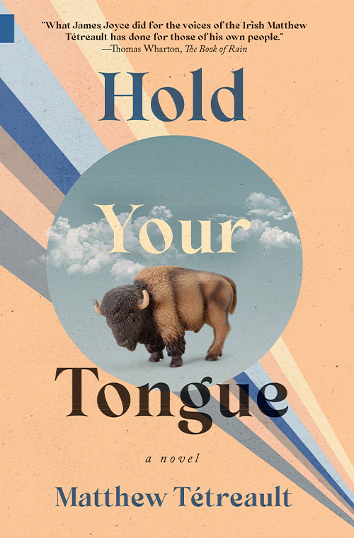 Hold Your Tongue by Matthew Tétreault