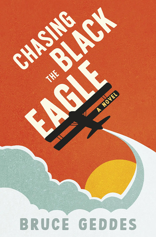 Chasing the Black Eagle by Bruce Geddes