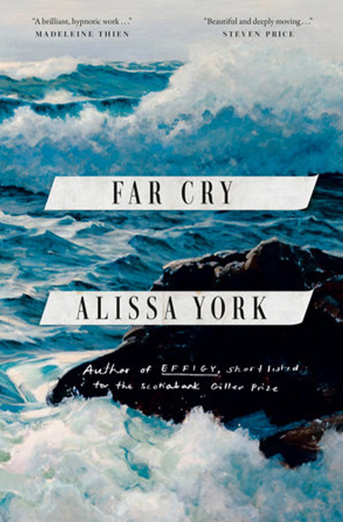 Far Cry by Alissa York