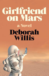 Girlfriend on Mars by Deborah Willis