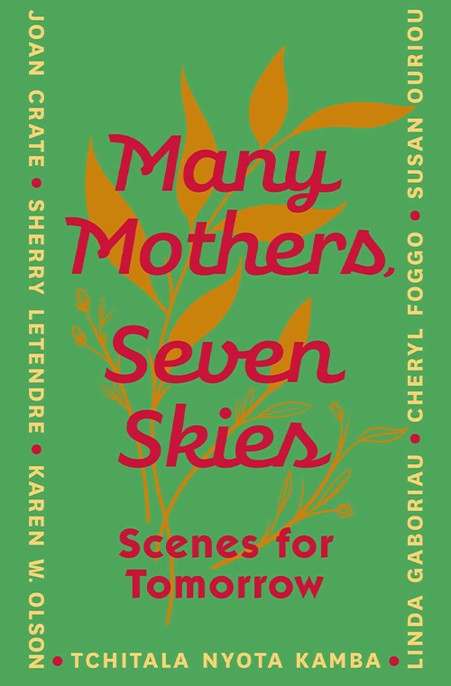 Many Mothers Seven Skies by Joan Crate et al