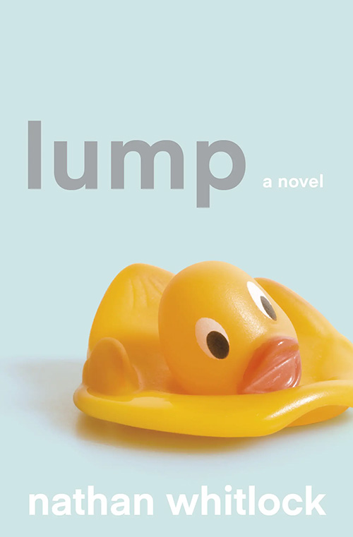 Lump by Nathan Whitlock