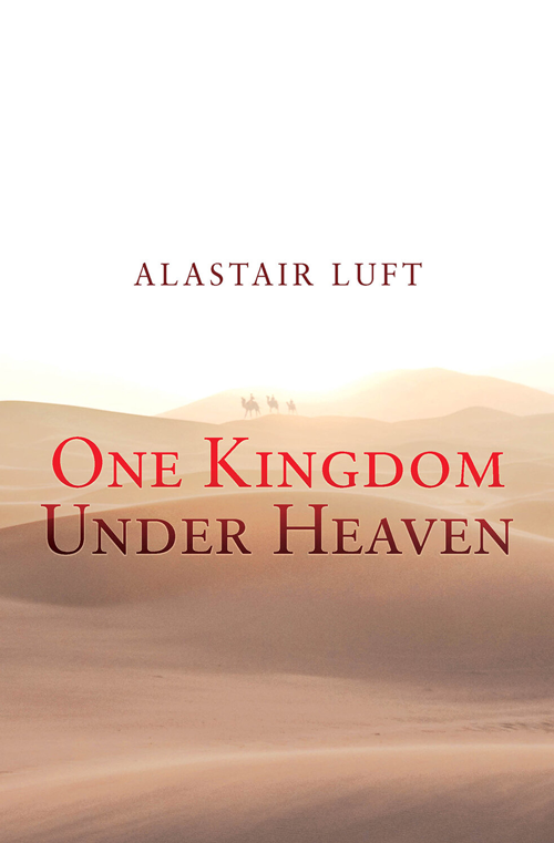 One Kingdom Under Heaven book cover