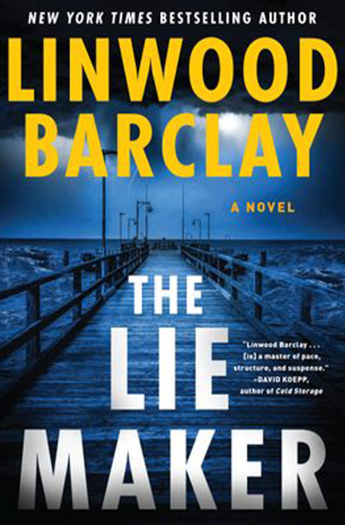 The Lie Maker by Linwood Barclay