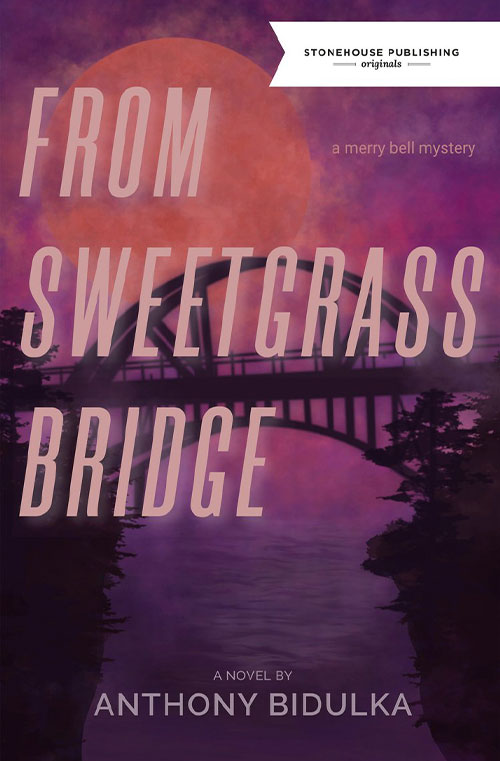 From Sweetgrass Bridge book cover