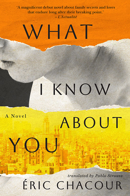 What I Know About You by Eric Chacour