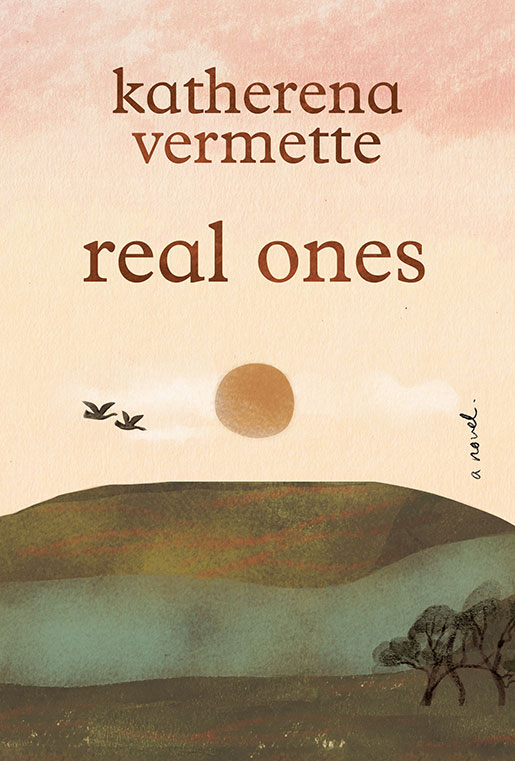 real ones by katherena vermette