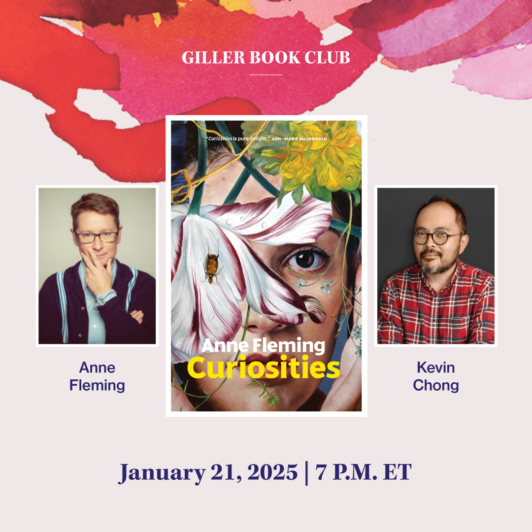 Giller Book Club: Curiosities with Anne Fleming & Kevin Chong