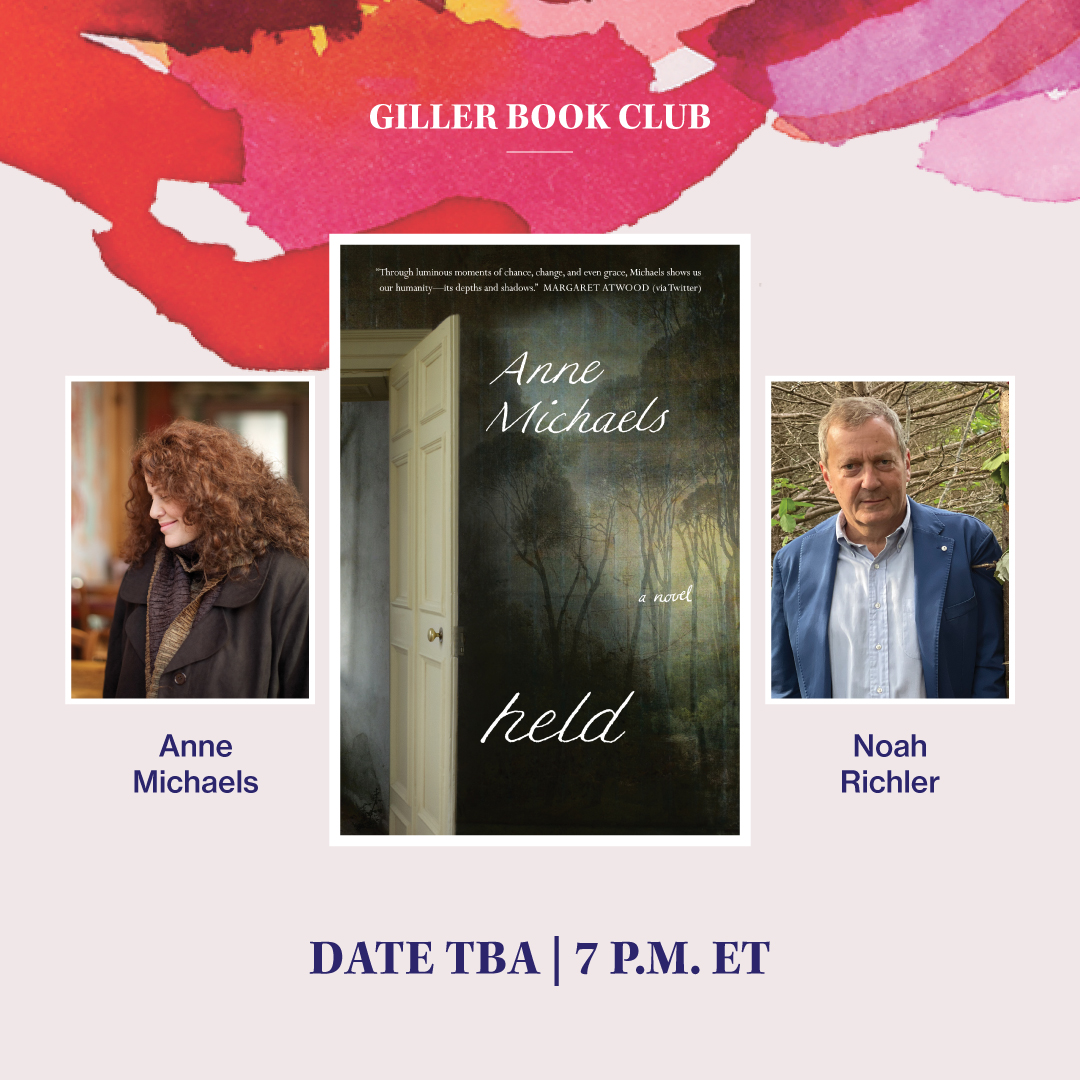 Giller Book Club: Held with Anne Michaels & Noah Richler