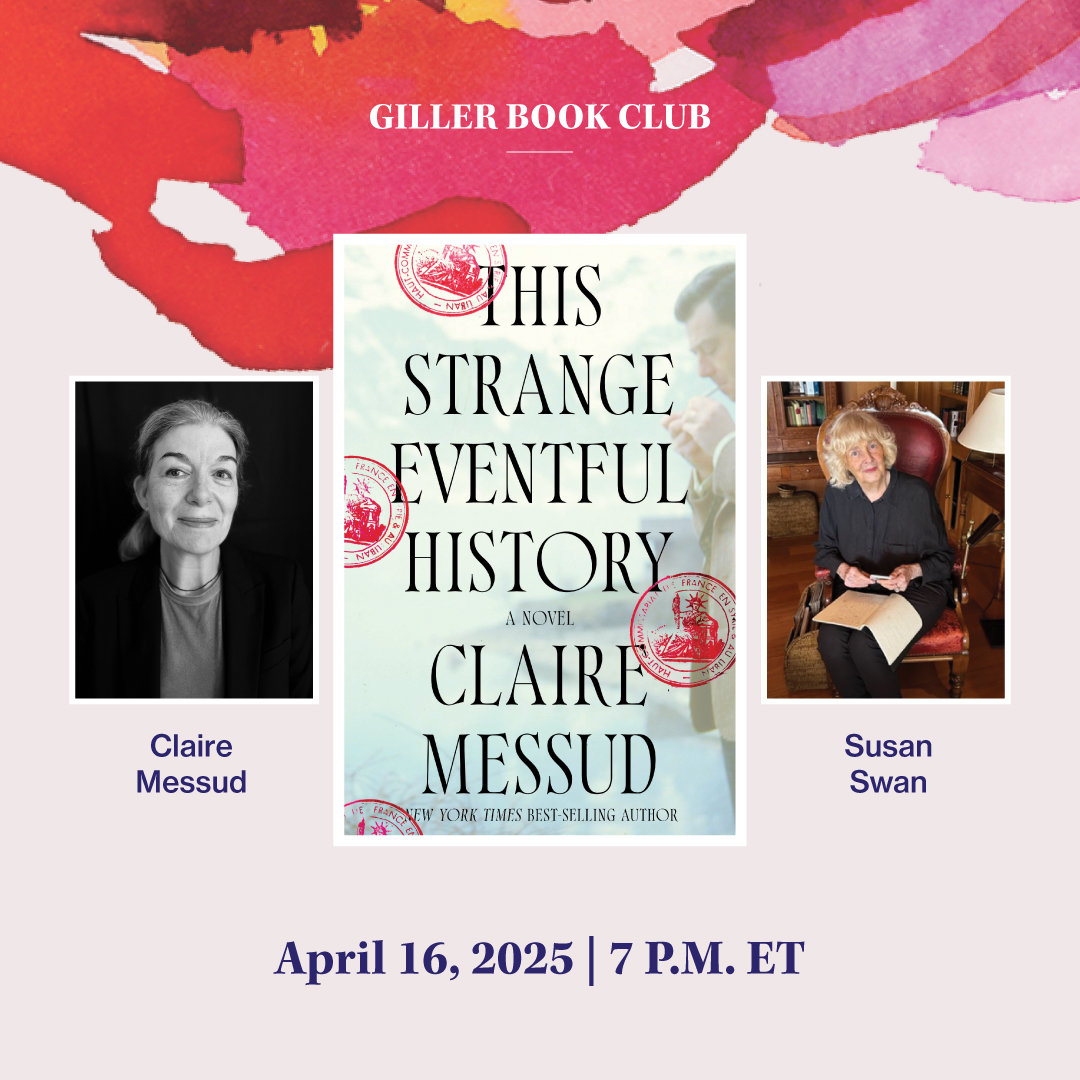 Giller Book Club: This Strange Eventful History with Claire Messud & Susan Swan